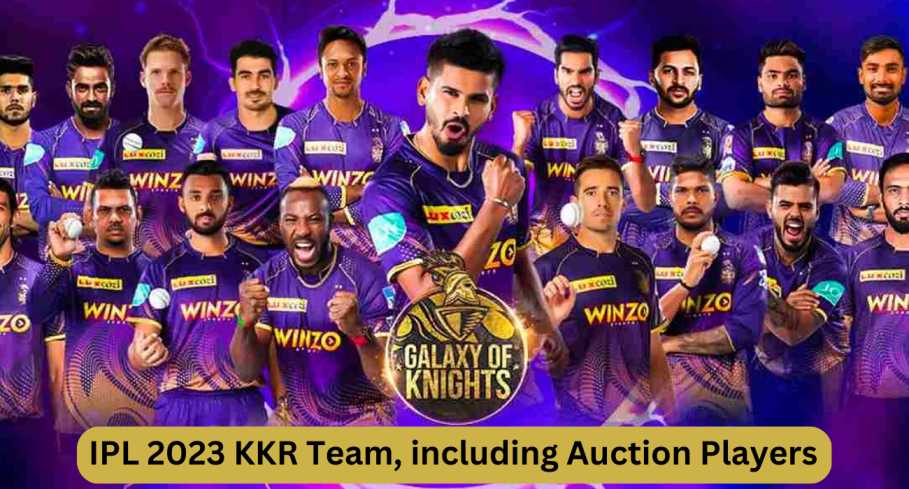 IPL 2023 KKR Team, including Auction Players